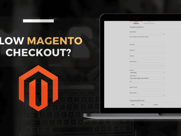 68e61d9a186f71248479d42a slow magento checkout