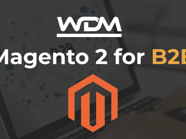 68e61d9ebeb962a777b3d764 magento 2 for b2b