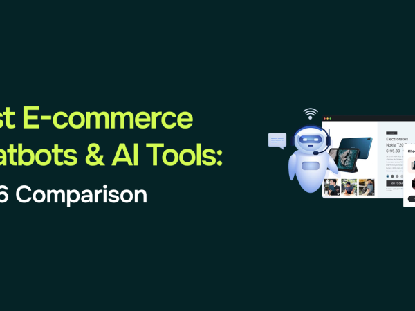 Best Ecommerce Chatbots & AI Tools in 2026: Full Comparison