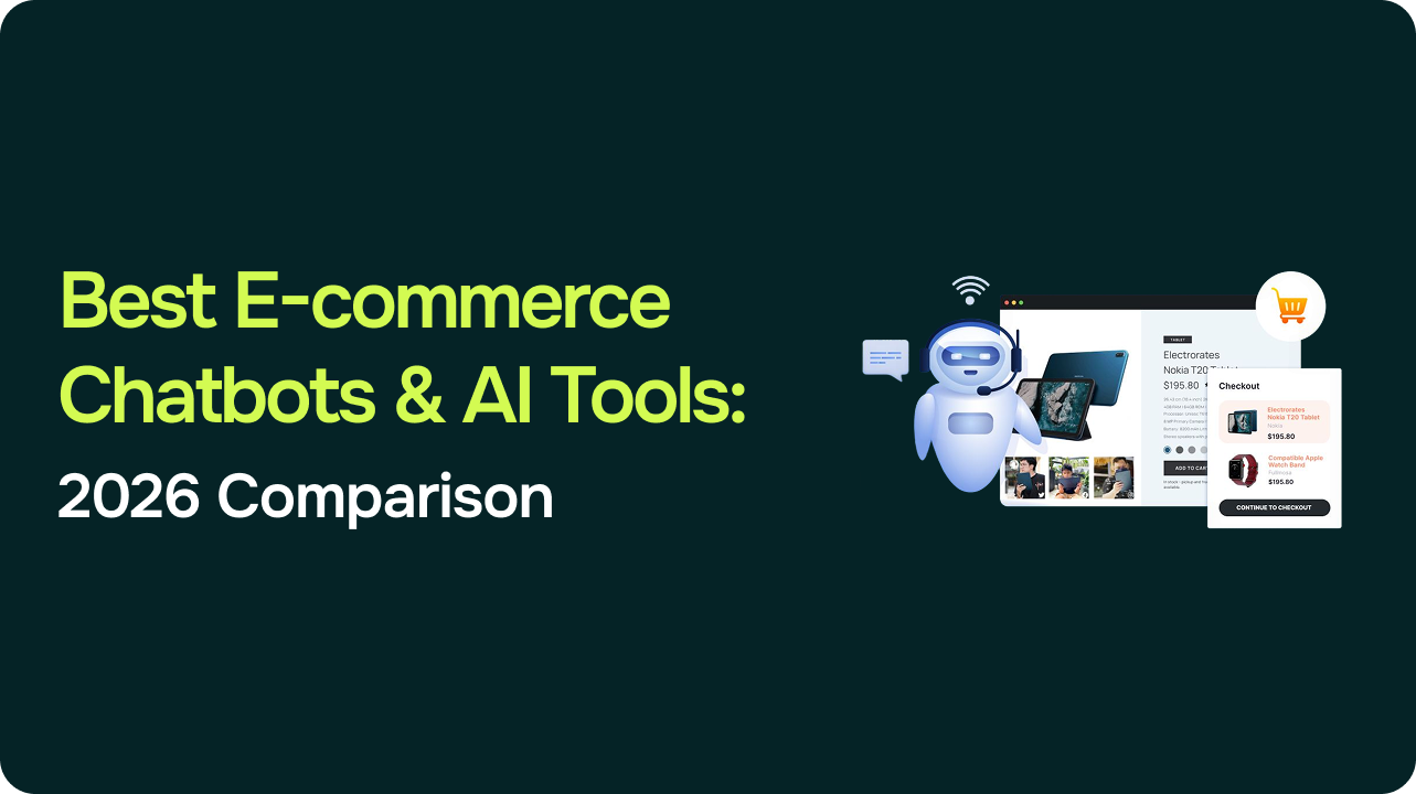 Best Ecommerce Chatbots & AI Tools in 2026: Full Comparison