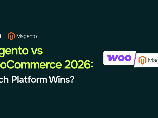 "Magento vs. WooCommerce in 2026: Which Platform Wins? "