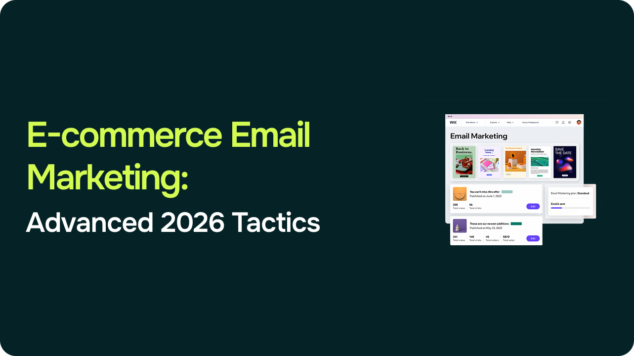 Email Marketing for E-Commerce: Advanced Tactics for 2026