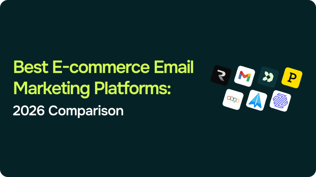 Best Email Marketing Platforms for E-Commerce Brands: A 2026 Comparison