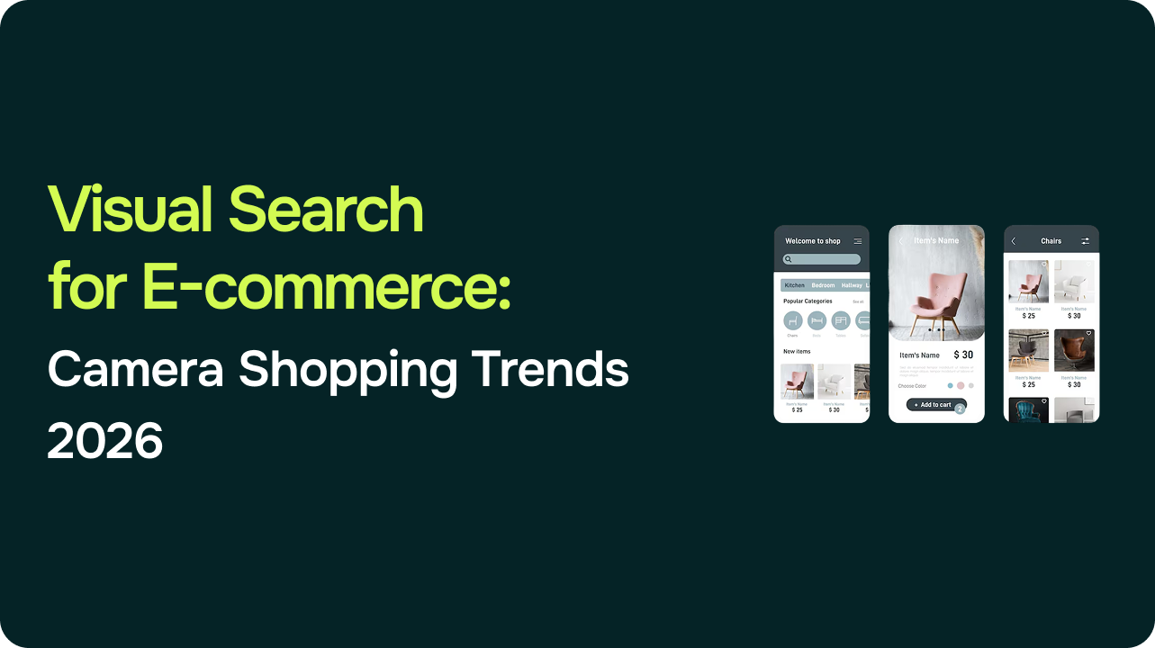 Visual Search for E-commerce: Camera Shopping Trends 2026