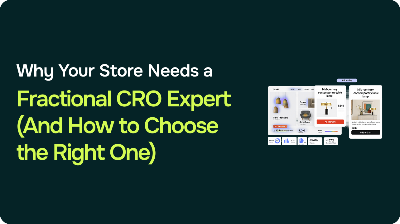 Why Your Store Needs a Fractional CRO Expert (And How to Choose the Right One)