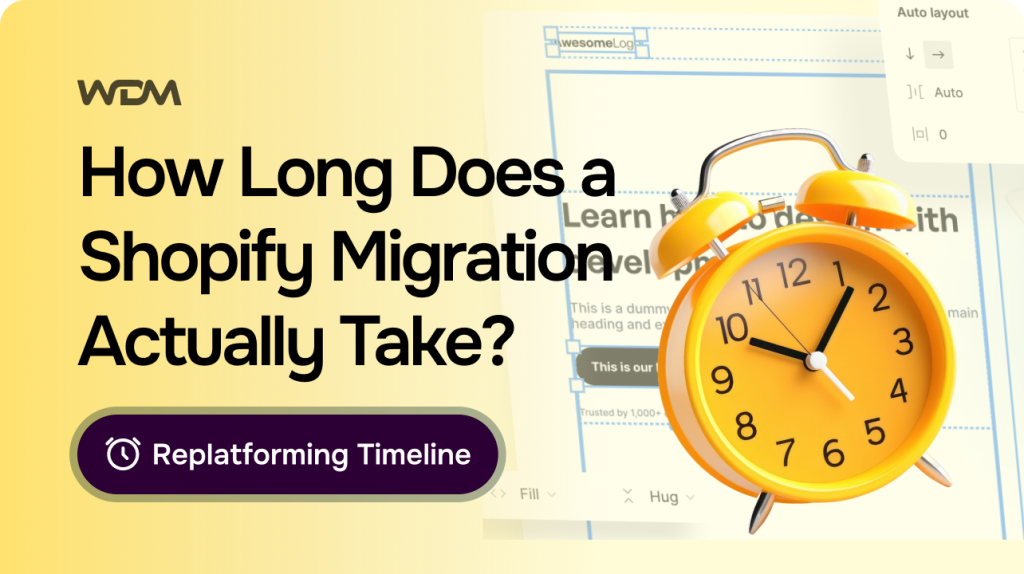 Replatforming Timeline: How Long Does a Shopify Migration Actually Take?