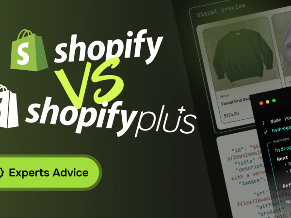 Shopify vs Shopify Plus: Which is Best for Your Migration?