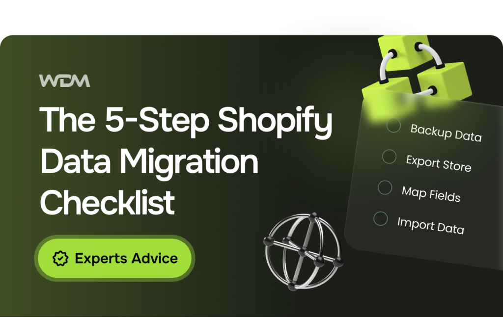 The 5-Step Shopify Data Migration Checklist: How to Clean Your Catalog Before Launch